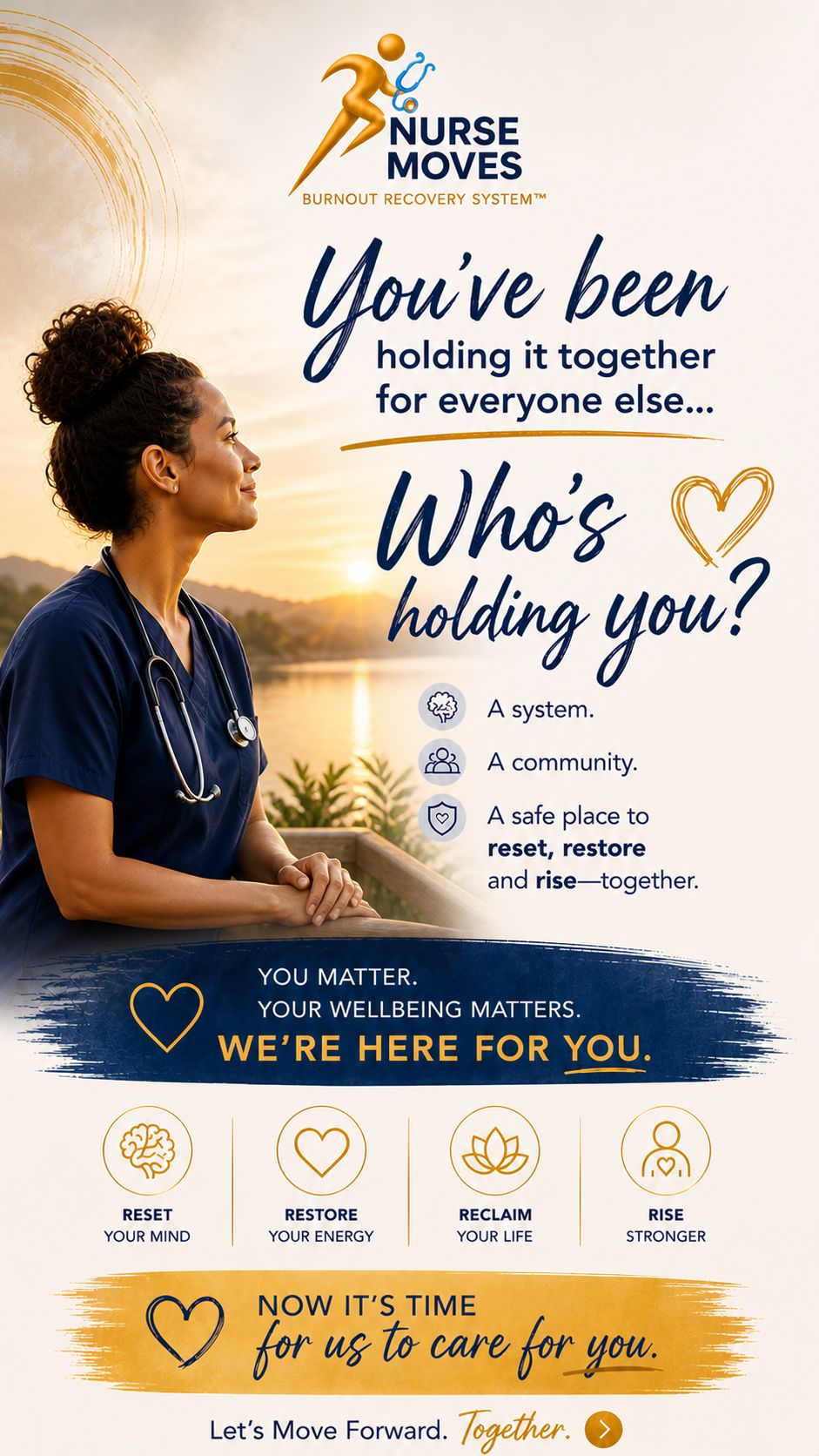 Nurse Moves — 'You've been holding it together for everyone else… who's holding you?'